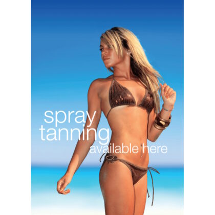 'Spray Tanning Available Here' Poster