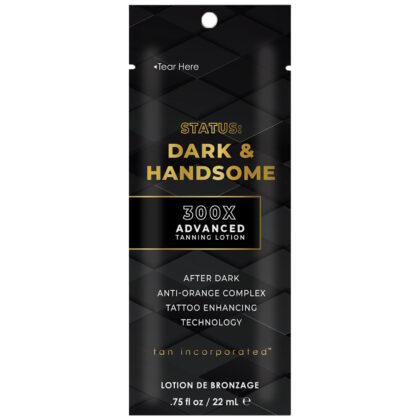 Tan Inc Status Dark & Handsome